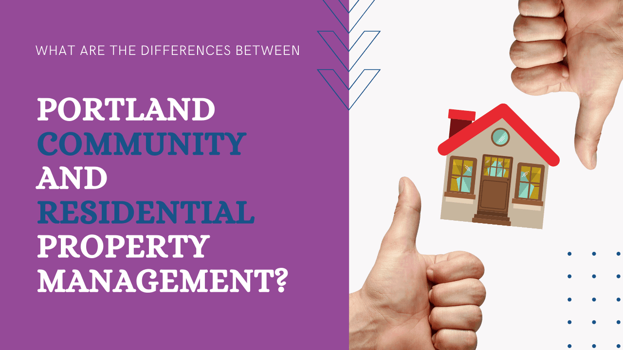 What are the Differences between Portland Residential and Commercial Property Management?