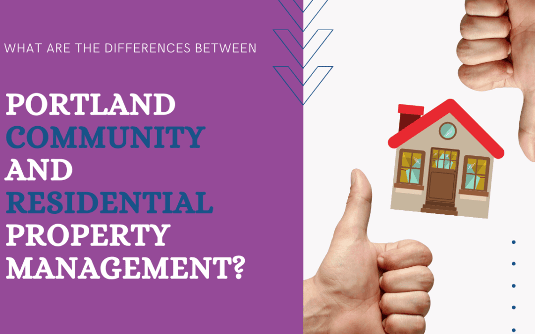 What are the Differences between Portland Residential and Commercial Property Management?