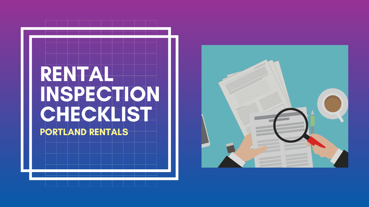 Rental Inspection Checklist - What Should You Look for in Portland Rentals? - article banner