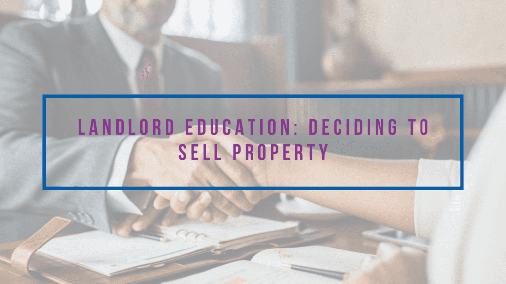 Landlord Education Deciding to Sell Property - article banner